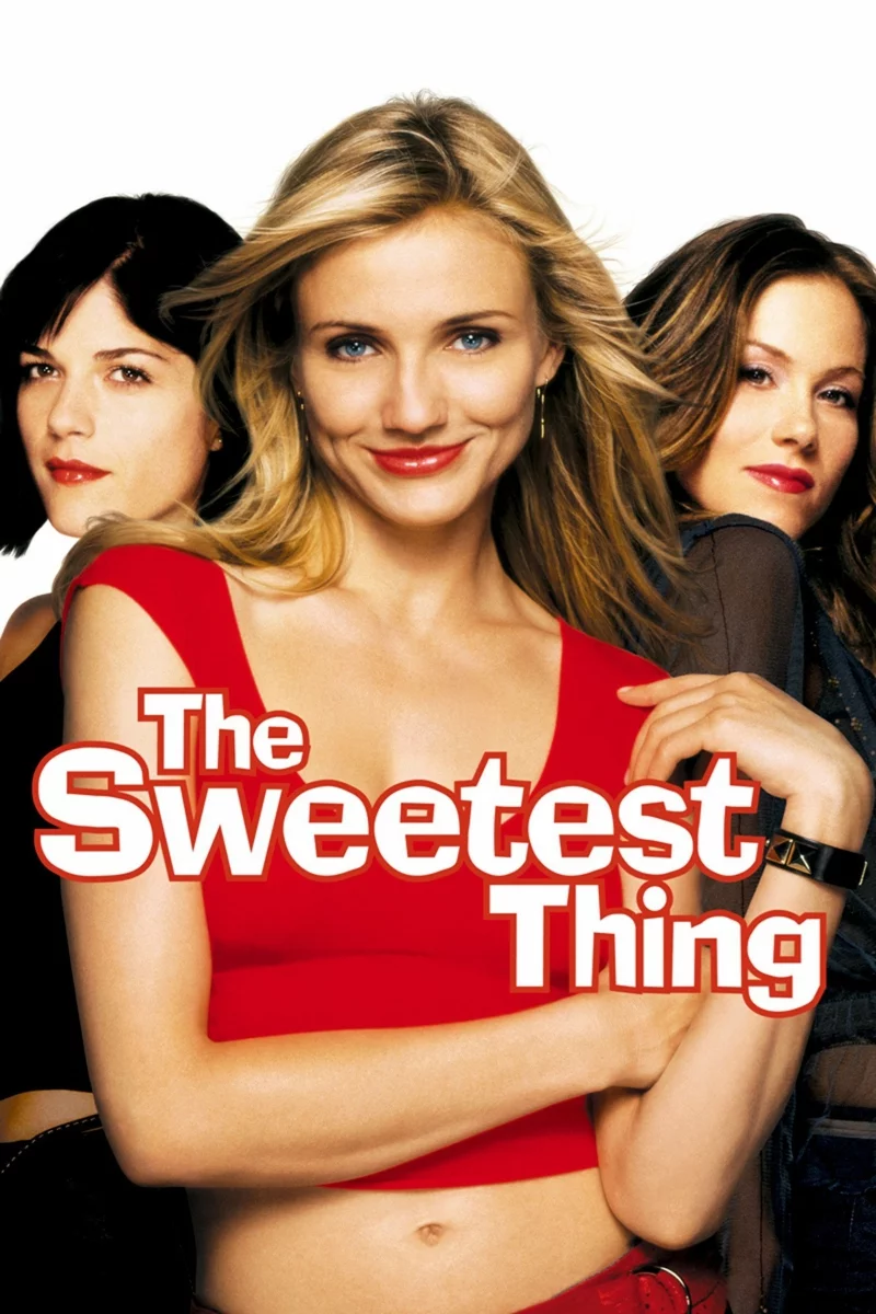 Cameron Diaz Filme The Sweetest Thing 2002